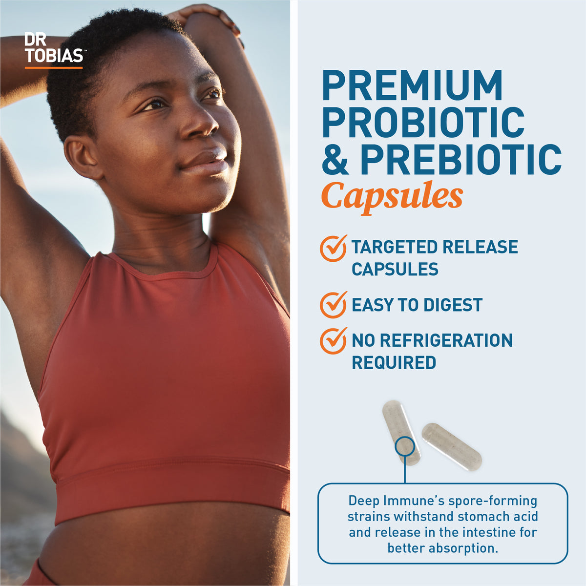premium probiotic and prebiotic capsule have a targeted release, are easy to digest and they do not require refrigeration. 